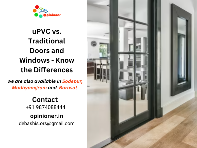 uPVC vs.Traditional Doors and Windows